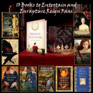 10 Books to Entertain and Enrapture Reign Fans Waiting for Season Four