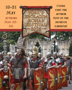 UK Readers, Meet Me at the Roman Festival in York